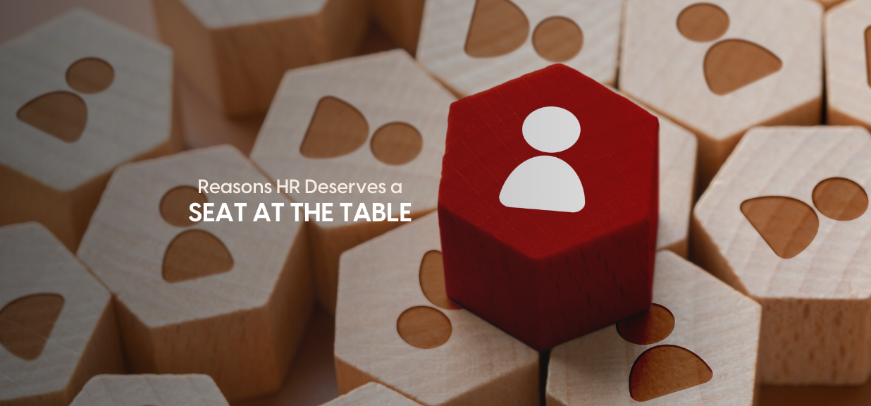 HR Deserves a seat at the table