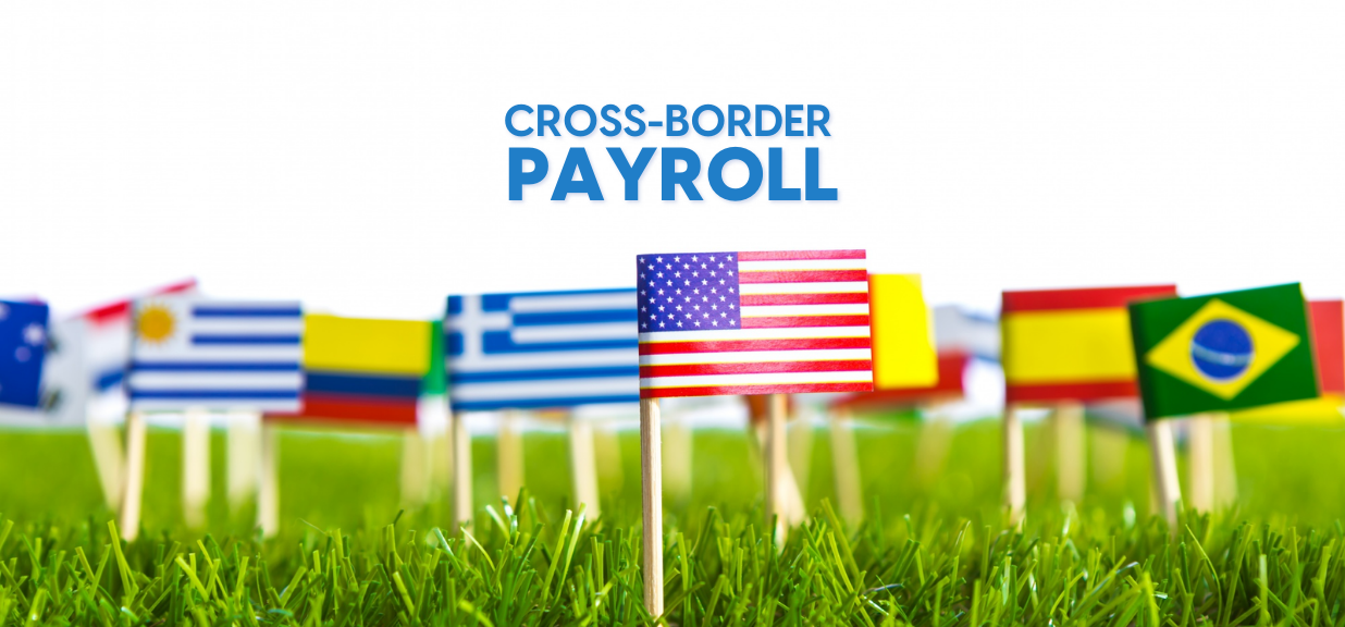 Cross Border Payroll Complexities: Navigate Global Payroll Challenges