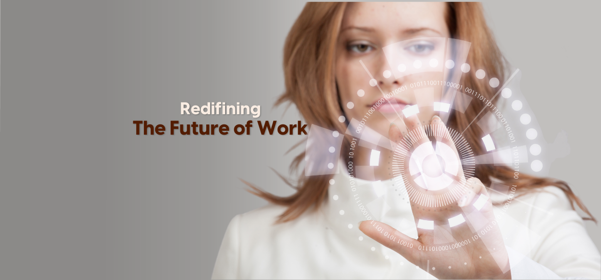 Redefining future of work