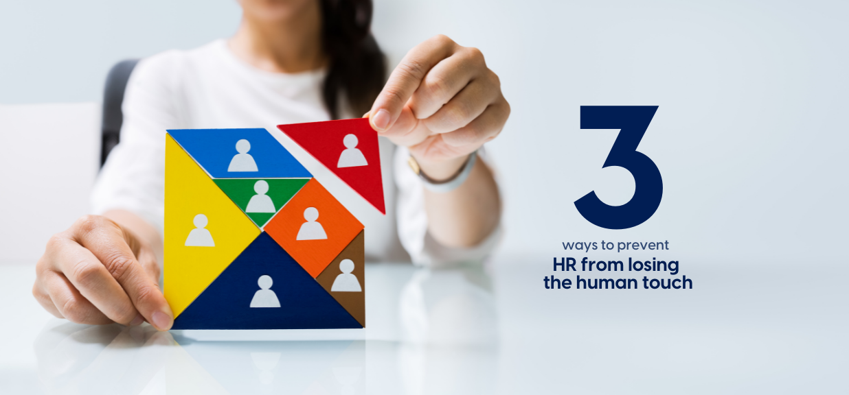 Prevent HR from losing the human touch