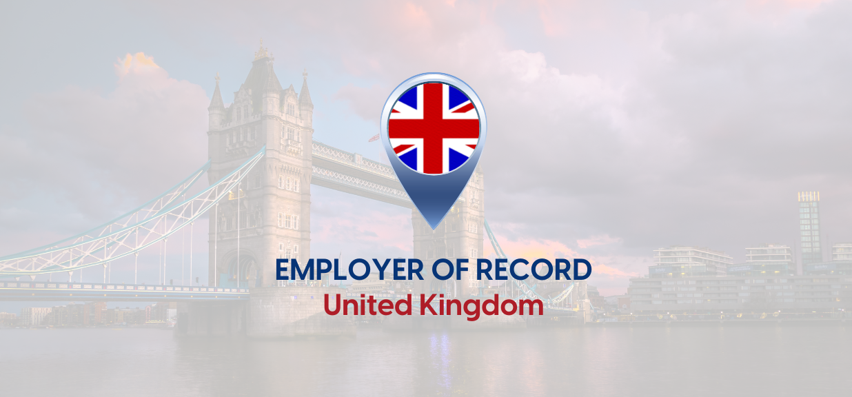 United Kingdom Global Payroll and Employer of Record