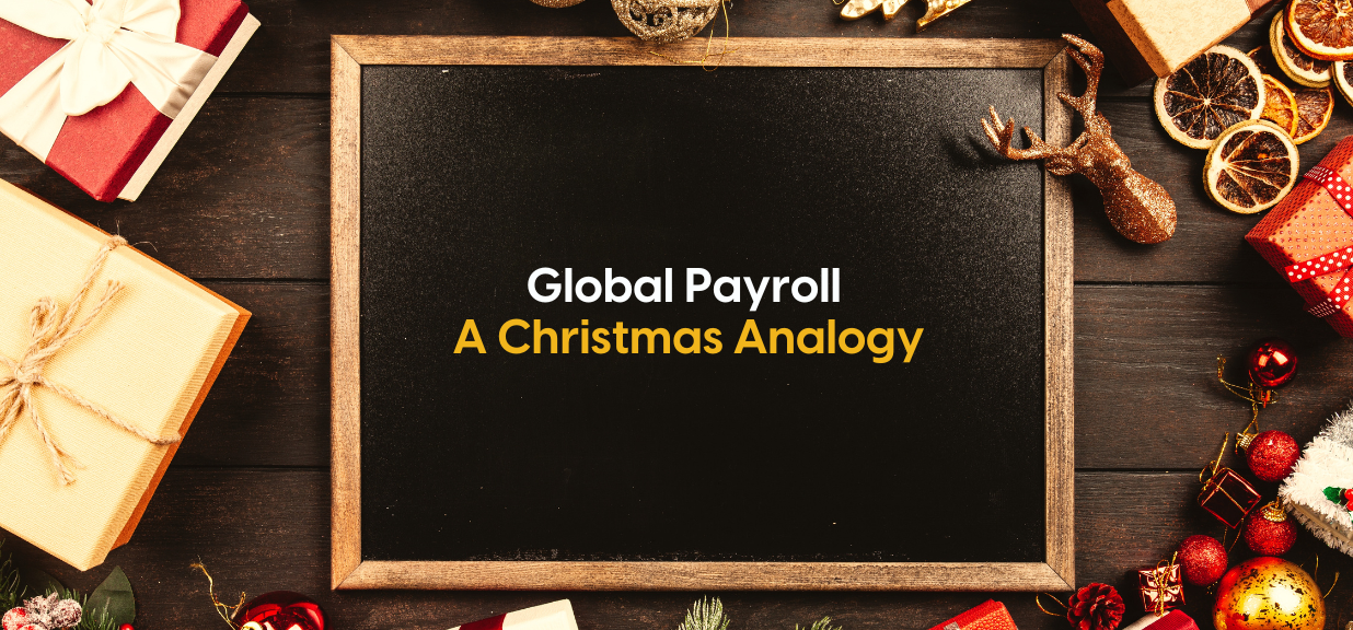 Global Payroll - A Christmas analogy