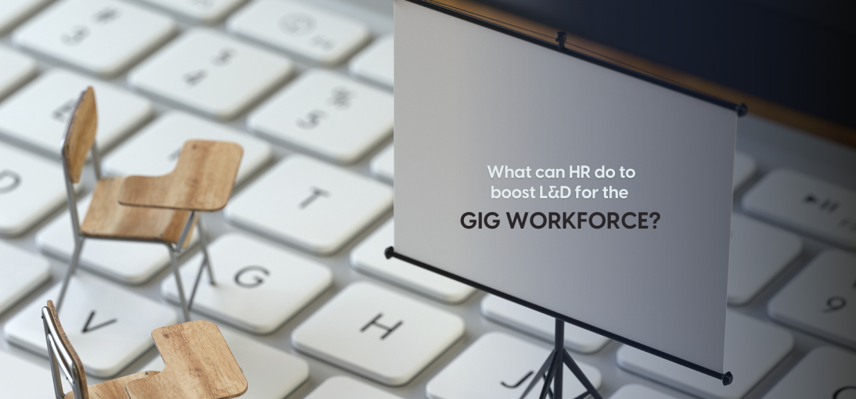 4 learning strategies for the gig workforce