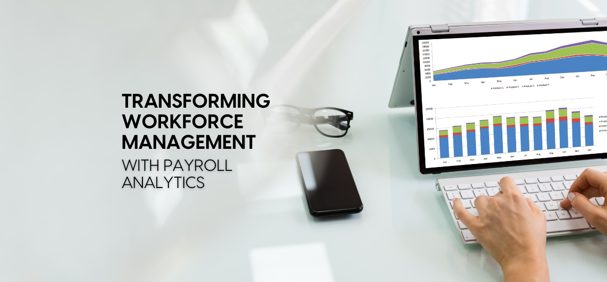 Unlocking Insights: Payroll Analytics for Informed Business Decisions