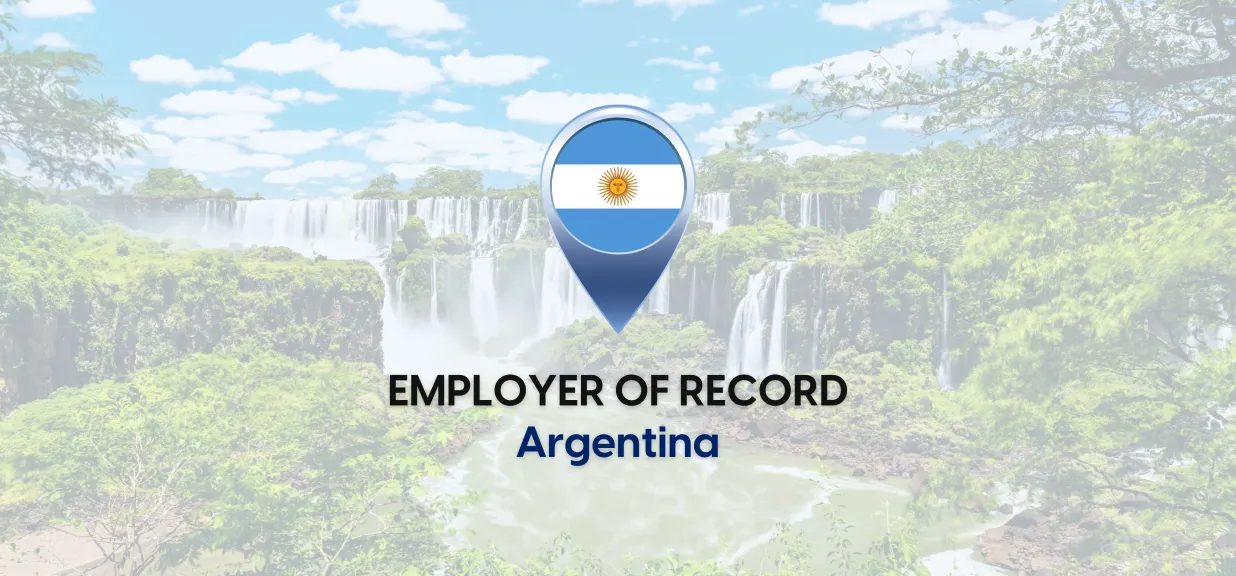 Thumbnail image for blog on Employer of Record regulations in Argentina