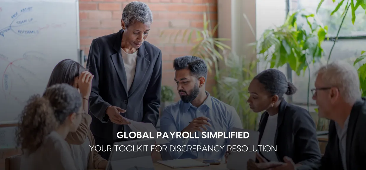 Thumbnail image for blog on How to Effectively Manage Global Payroll Discrepancies