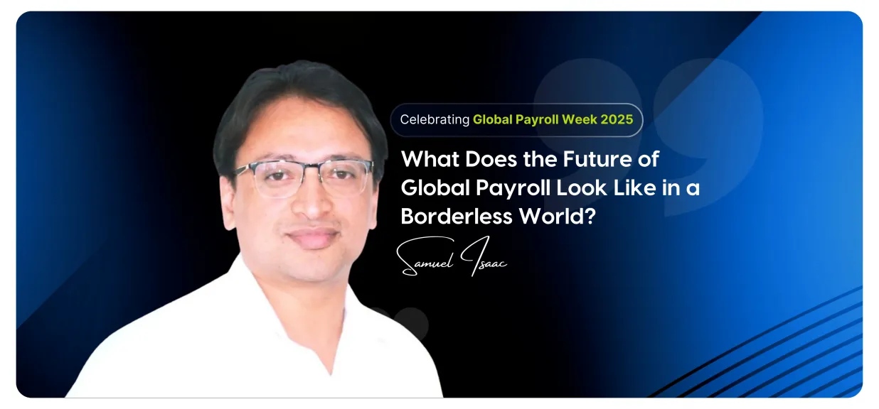 Thumbnail image for blog on What Does the Future of Global Payroll Look Like in a Borderless World Thumbnail image for blog on What Does the Future of Global Payroll Look Like in a Borderless World