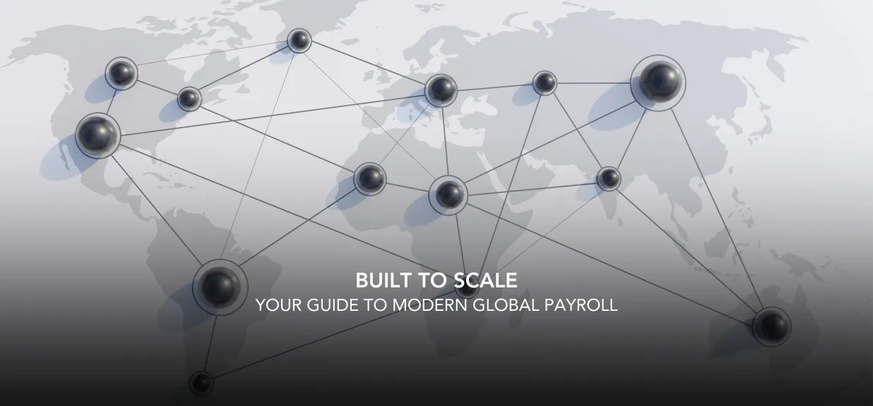 Thumbnail image for blog on How to Build a Scalable Global Payroll Strategy in 2025
