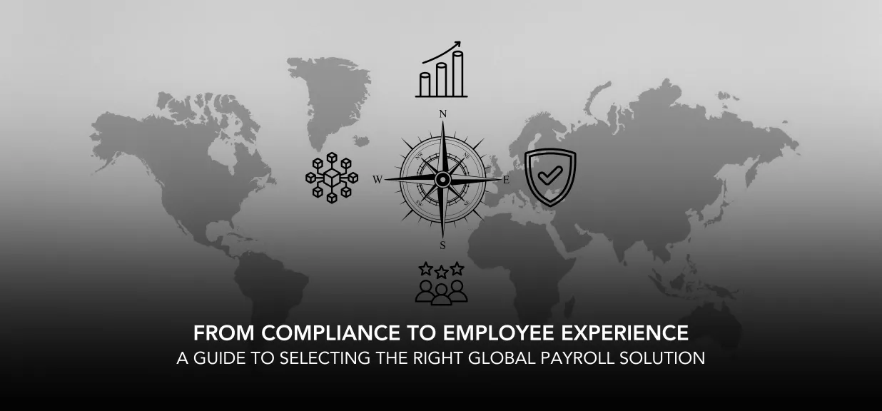 Thumbnail image for blog on How to Select the Right Global Payroll Solution for Your Multinational Workforce
