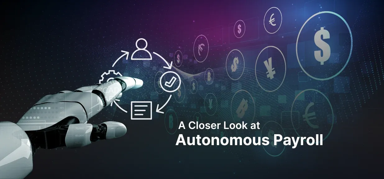 Thumbnail image for blog on How Does Autonomous Payroll Work