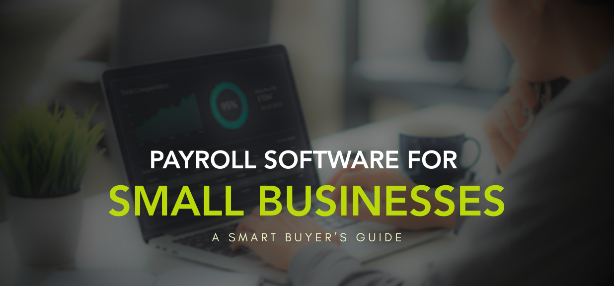 Thumbnail image for blog on Choosing the Best Payroll Software for Small Businesses: A Smart Buyer’s Guide
