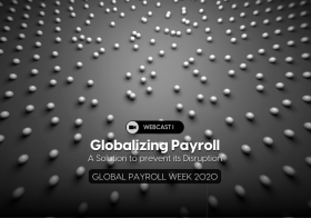 Webcast I - Globalizing Payroll - A solution to prevent its disruption
