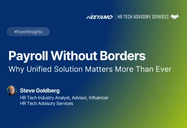 Thumbnail image for event on Payroll without Borders: Why Unified Solution Matters more than ever With Steve Goldberg