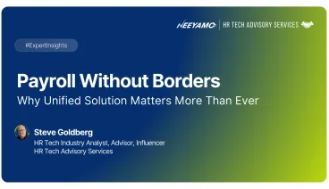 Thumbnail image for webinar on Payroll without Borders: Why Unified Solution Matters more than ever With Steve Goldberg