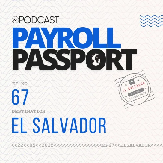 Thumbnail image for podcast on payroll rules and regulations in El Salvador