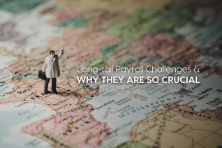 Global Payroll Challenges: Long-tail Risks in Employee Onboarding & Compliance