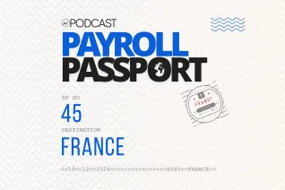 Thumbnail image for Podcast on France Payroll rules and regulations