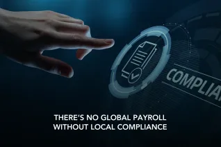Thumbnail image for blog on How Getting Local Compliance Right Is Non-Negotiable for Global Payroll Thumbnail image for blog on How Getting Local Compliance Right Is Non-Negotiable for Global Payroll