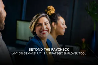 Thumbnail image for blog on On-Demand Pay Explained: What It Is and How It Works Thumbnail image for blog on On-Demand Pay Explained: What It Is and How It Works