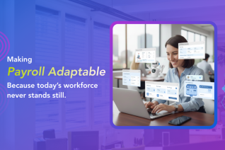 Adaptable Payroll for Chnaging Workforce