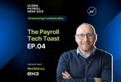 Payroll Tech Toast - Ep. 04