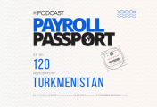 Thumbnail image for Podcast on Turkmenistan Payroll rules and regulation